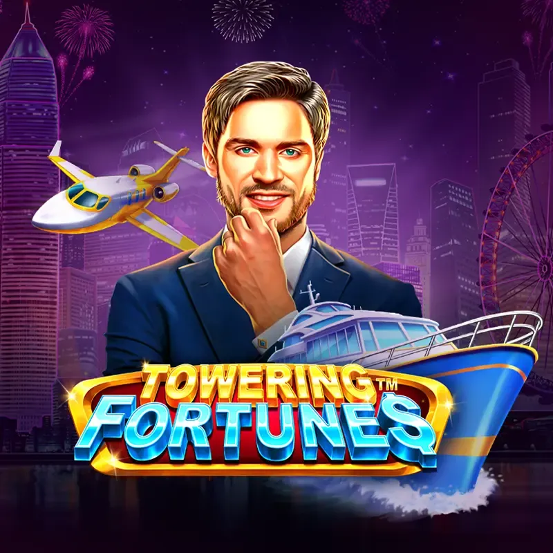 Towering Fortunes